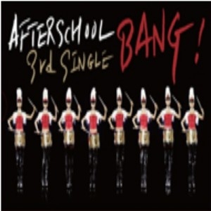 [PRE-ORDER] AFTER SCHOOL - 3rd Single Album "BANG"