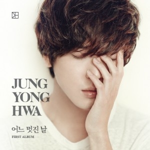 [PRE-ORDER] Jung Yong Hwa (CNBLUE) - 1st Album "One Fine Day" (A Ver.)